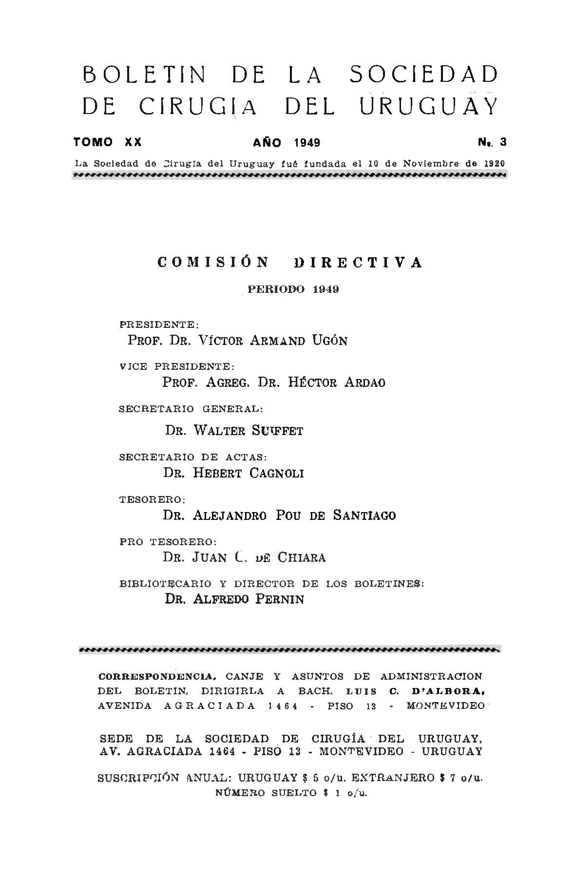 					View Vol. 20 No. 3 (1949): Boletín de la Sociedad de Cirugía del Uruguay
				
