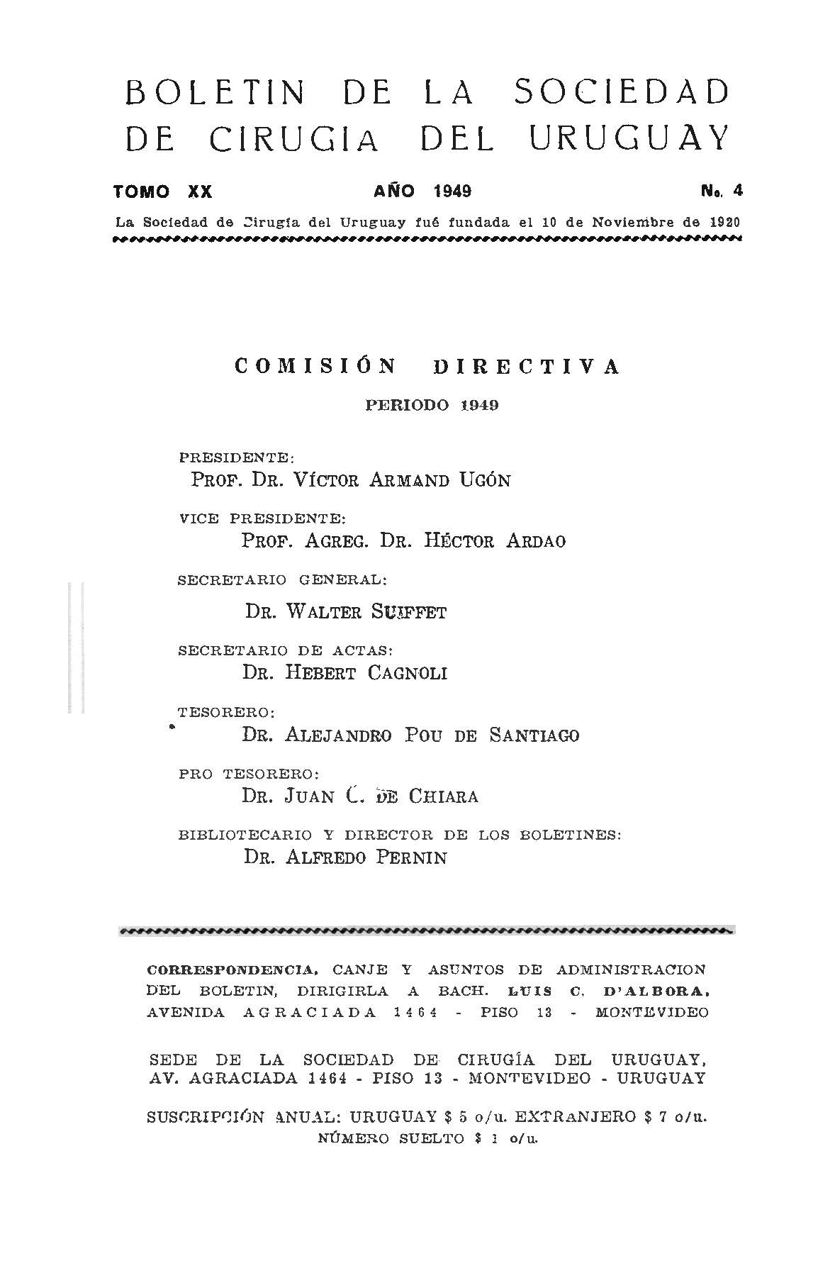 					View Vol. 20 No. 4 (1949): Boletín de la Sociedad de Cirugía del Uruguay
				
