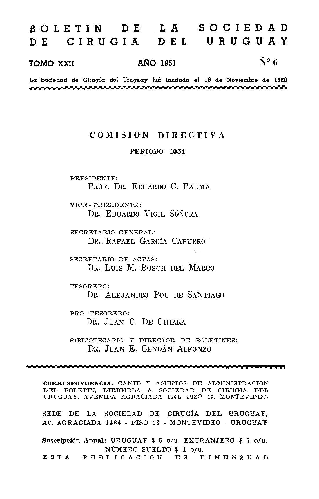 					View Vol. 22 No. 6 (1951): Boletín de la Sociedad de Cirugía del Uruguay
				